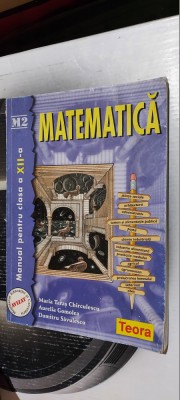 MATEMATICA M2 CLASA A XII A CHIRCULESCU GOMOLEA SAVULESCU EDIT TEORA foto