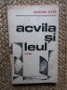 BOGDAN STIHI - ACVILA SI LEUL