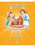 Cel mai bun brutar. Disney Printese. Editie de colectie. Biblioteca Magica Disney/***