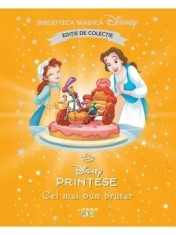 Cel mai bun brutar. Disney Printese. Editie de colectie. Biblioteca Magica Disney/***