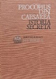 Procopius din Caesarea. Istoria Secreta, 1972, Editura Academiei, 250 pagini, Coperta Cartonata, Istorie Universala