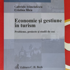 ECONOMIE SI GESTIUNE IN TURISM PROBLEME PROIECTE SI STUDII DE CAZ STANCIULESCU