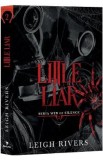 Little Liar. Seria Web of Silence Vol.2 - Leigh Rivers