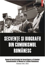 Secvente si biografii din comunismul romanesc Vol. 17 - Polirom