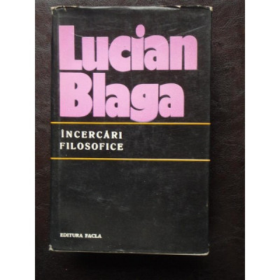 Lucian Blaga - Incercari filosofice foto