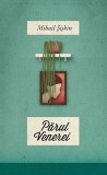 Parul Venerei | Mihail Siskin