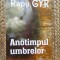 ANOTIMPUL UMBRELOR- RADU GYR