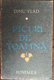 Cumpara ieftin DINU VLAD - PICURI DE TOAMNA (VERSURI, editia princeps - 1989)