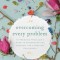 Overcoming Every Problem: 40 Promises from God&#039;s Word to Strengthen You Through Life&#039;s Greatest Challenges
