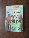 We Were Liars - E. Lockhart