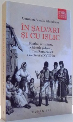 IN SALVARI SI CU ISLIC ED. a - II - a REVAZUTA SI ADAUGITA de CONSTANTA VINTILA GHITULESCU , 2011 foto