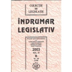 Indrumar legislativ (volumul 6, 2003)