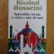 Khaled Hosseini - Splendida cetate a celor o mie de sori