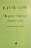 B. Fundoianu, Despre dragoste și prietenie, 2023, Tracus Arte