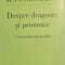 B. Fundoianu, Despre dragoste și prietenie, 2023