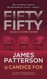 Cumpara ieftin Fifty Fifty - Paperback brosat - James Patterson, Candice Fox - RAO