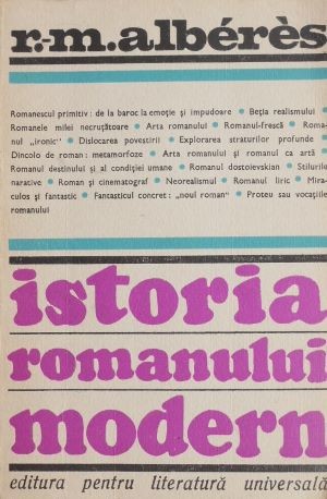 Istoria romanului modern - R. M. Alberes (cateva sublinieri in creion)