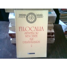 FILOCALIA SFINTELOR NEVOINTE ALE DESAVARSIRII - DUMITRU STANILOAIE VOL.2