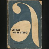 URMELE NU SE ȘTERG - EDITURA TINERETULUI - Carte Politista