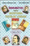Indrumator pentru receptarea textelor literare, clasa a VI-a - Cornelia Dumitrascu Sechi