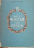DELA MOSCOVA LA BERLIN - Mihail Braghin