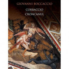 Corbaccio / Croncanul - Paperback brosat - Giovanni Boccaccio - Humanitas