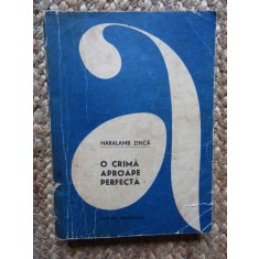 Haralamb Zinca - O crima aproape perfecta, 1969