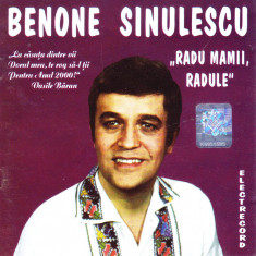CD Populara: Benone Sinulescu – Radu mamii, Radule ( original Electrecord )