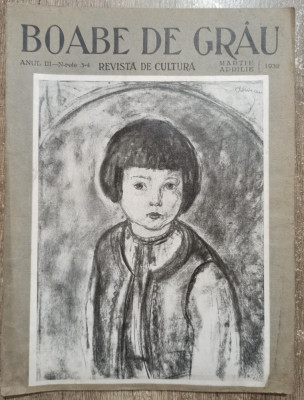 Revista Boabe de grau// anul III, nr. 3-4, martie-aprilie 1932 foto