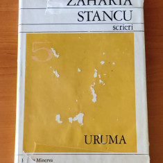 Zaharia Stancu - Uruma. Scrieri (volumul 5)