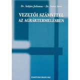 Vezetői sz&aacute;mvitel az agr&aacute;rtermel&eacute;sben - Sutus Imre