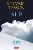 Carte Roman Alb de Sylvain Tesson - O traversare a Alpilor pe schiuri