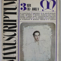 MANUSCRIPTUM , REVISTA TRIMESTRIALA EDITATA DE MUZEUL LITERATURII ROMANE , ANUL V , NR. 3 , 1974