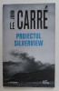 PROIECTUL SILVERVIEW de JOHN LE CARRE , 2022, Brosata