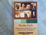 Memorie resuscitata.Idoli uitati.Portrete de Nicolae Radu