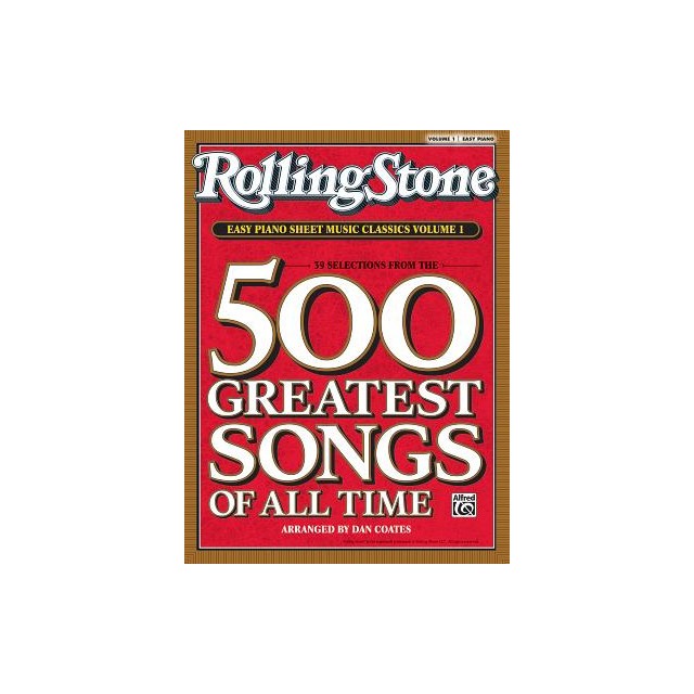 Rolling Stone Easy Piano Sheet Music Classics, Volume 1: 39 Selections from the 500 Greatest Songs of All Time