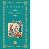 Vrajitorul din Oz (colectia Rao clasic) - Lyman Frank Baum