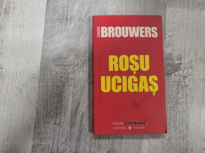 Rosu ucigas de Jeroen Brouwers