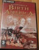 Joc PC Birth of America PC CDROM