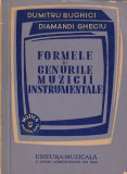 DUMITRU BUGHICI, DIAMANDI GHECIU - FORMELE SI GENURILE MUZICII INSTRUMENTALE