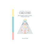 Human Design - Circuitry: The Complete Guide to Circuits, Channels and Gates
