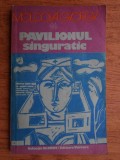 Moldova Gyorgy - Pavilionul singuratic