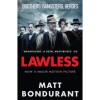 Lawless - Matt Bondurant