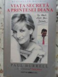 VIATA SECRETA A PRINTESEI DIANA-PAUL BURRELL-337116