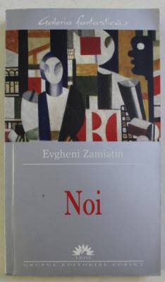 NOI de EVGHENI ZAMIATIN , 2005 foto