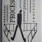 Procesul &ndash; Franz Kafka