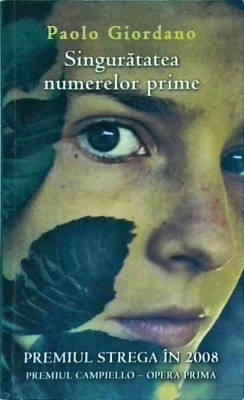Paolo Giordano - Singuratatea numerelor prime foto