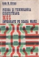 Fizica si tehnologia circuitelor MOS integrate pe scara mare foto