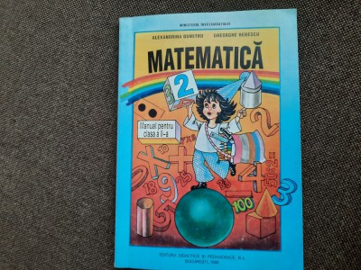 Matematica Manual pentru clasa a 2 a GHEORGHE HERESCU foto