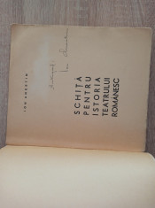 ION ANESTIN(semnatura ) SCHITA PENTRU ISTORIA TEATRULUI ROMANESC , ED. 1 , 1938 foto